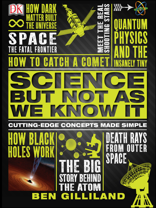 Title details for Science But Not as We Know It by Ben Gilliland - Available